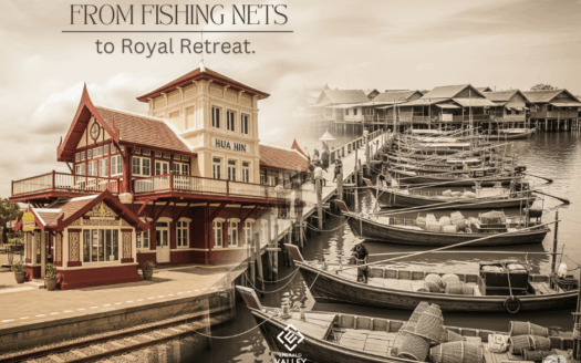 Hua Hin: From Fishing Nets to Royal Retreat.